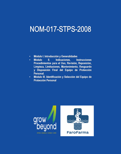 NOM-017-STPS-2008. Equipo de Protección Personal - Selección, Uso y Manejo en los Centros de Trabajo.