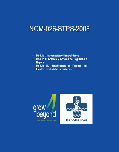NOM-026-STPS-2008. Colores y Señales de Seguridad e Higiene, e Identificación de Riesgos por Fluidos Conducidos en Tuberías.